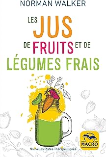 Les jus de fruits et de légumes frais