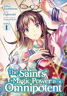 Seven Seas The Saint's Magic Power is Omnipotent (Manga) Vol. 1