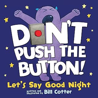 DK Don't Push the Button! Let's Say Good Night