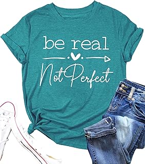 تي شيرت كيندنيس للنساء مطبوع عليه عبارة Be Real Not Perfect بأكمام قصيرة ورسومات ملهمة